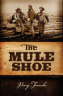 The-Mule-Shoe